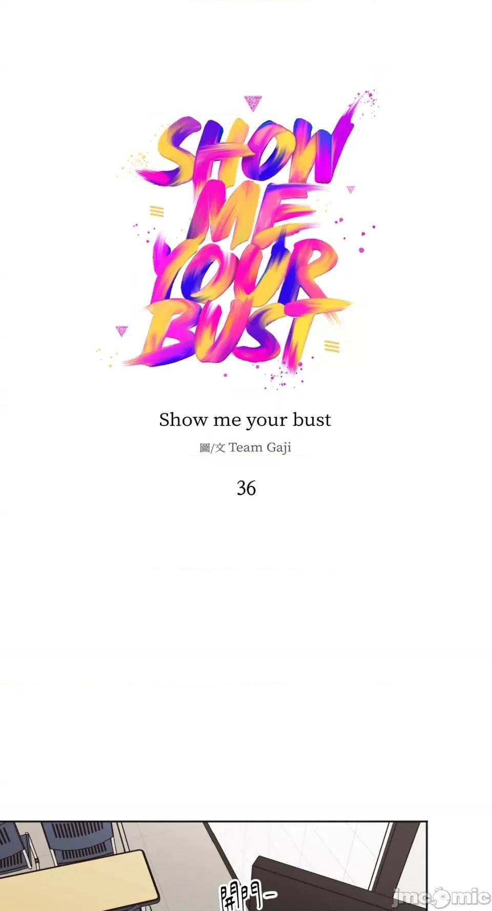 Show Show me your bust-第36话 第1页