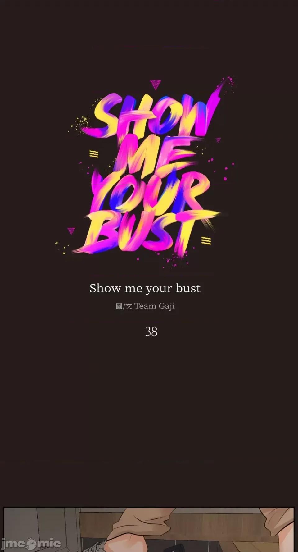 Show Show me your bust-第38话 第1页
